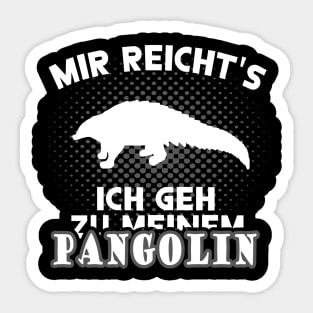 Mir reichts Pangolin Mädchen Design Frauen Liebe Sticker